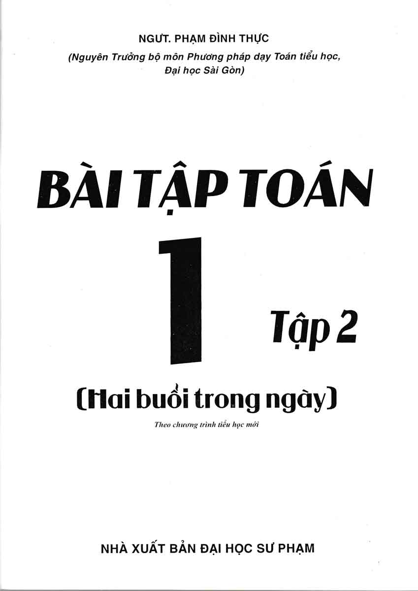 BÀI TẬP TOÁN LỚP 1 - TẬP 2 (HAI BUỔI TRONG NGÀY) Theo chương trình tiểu học mới